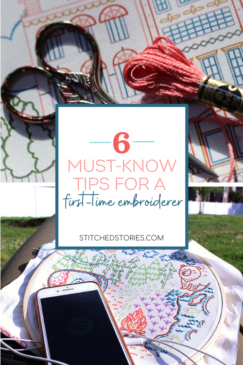 6 must know tips for a first-time embroiderer, a Stitched Stories blog post.