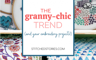The Granny-Chic Trend and your embroidery projects