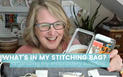 What’s in my stitching bag and how I organize my supplies