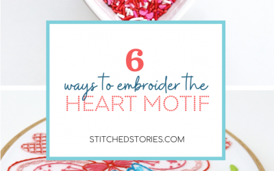 6 Ways to Embroider the Heart Motif