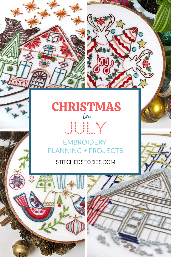 Christmas in July embroidery Planning and Projects. A blog post by Stitched Stories.