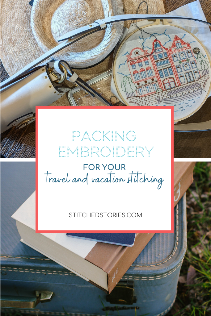 Packing Embroidery for Travel, a blog post at Stitched Stories