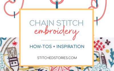 Chain Stitch Embroidery How-Tos and Inspiration