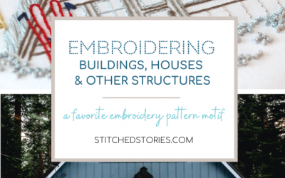 Embroidering Buildings, Houses, and Other Structures: a favorite embroidery pattern motif