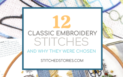 The 12 classic hand embroidery stitches–and why they were chosen