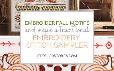 Embroider Fall Motifs and Make a Traditional Embroidery Stitch Sampler
